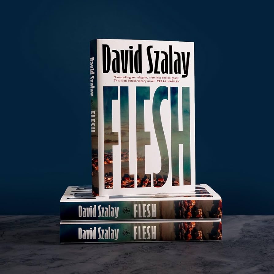 Quotidian narrative in David Szalay’s ‘Flesh’